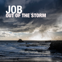 Job: Out of the Storm