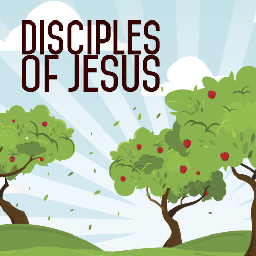 2024: Disciples of Jesus